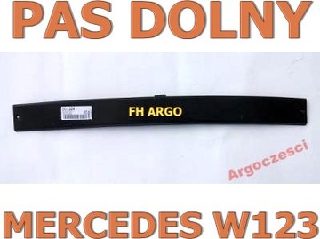 PAS PRZEDNI DOLNY MERCEDES W123 NOWY 75-85r