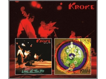 KROKE 2cd - Live At The Pit + Eden