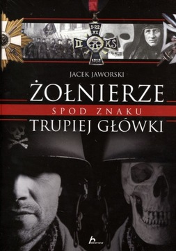 Żołnierze spod znaku trupiej główki