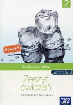 Spotkania z fizyką Zeszyt ćwiczeń Część 2 Bartłomiej Piotrowski