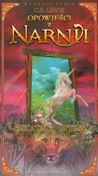 Opowieści z Narnii Ostatnia bitwa Lewis Clive Staples
