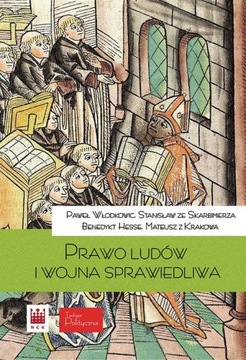 Prawo ludów i wojna sprawiedliwa. Tom I
