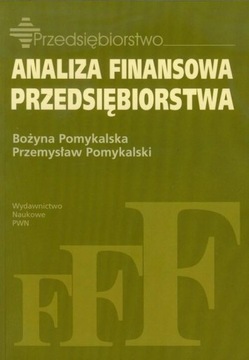 Analiza finansowa przedsiębiorstwa książka Pomykalska Pomykalski