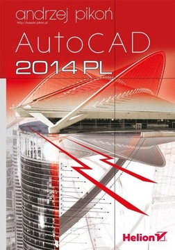 AutoCAD 2014 PL Andrzej Pikoń