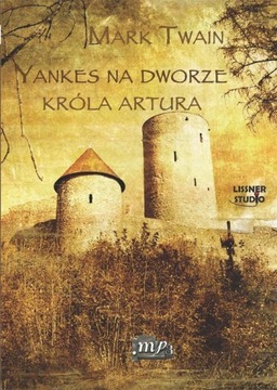 Yankes na dworze króla Artura audiobook Lissner Studio 271137