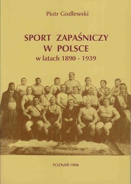 БОРЬБА СПОРТ В ПОЛЬШЕ В 1890-Е ГГ. ГОДЛЕВСКИЙ