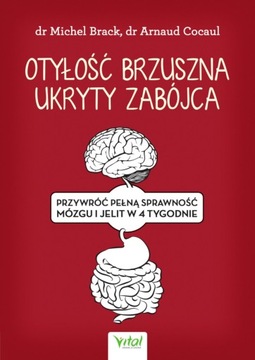 Otyłość brzuszna Ukryty zabójca Przywróć pełną spr
