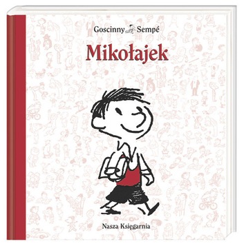 MIKOŁAJEK / Goscinny Rene, Sempe Jean-Jacques