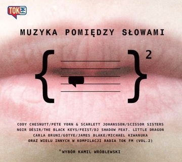 TOK FM MUZYKA POMIĘDZY SŁOWAMI vol. 2 /2CD/