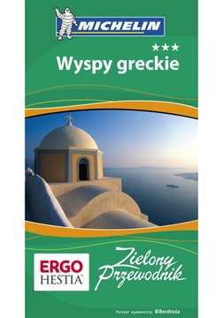 Michelin WYSPY GRECKIE Zielony Przewodnik GRECJA