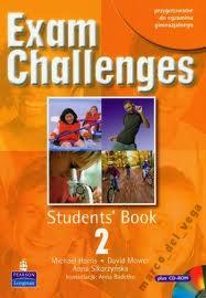 EXAM CHALLENGES 2 Students' book + CD NOWA