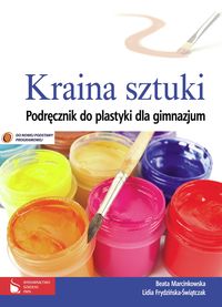 Kraina sztuki. Podrecznik do gimnazjum.