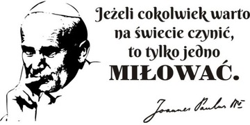 Napis na ścianę naklejka Papież Jan Paweł II - 78