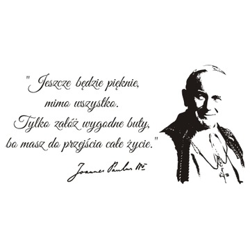 Napis cytat naklejka - Papież Jan Paweł II - 258