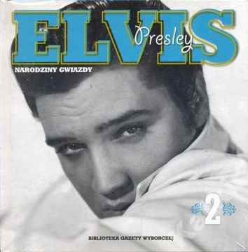 Elvis Presley - Narodziny Gwiazdy Tom 2 . CD.