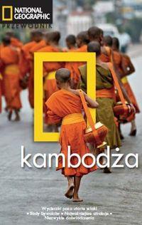 National Geographic KAMBODŻA PRZEWODNIK