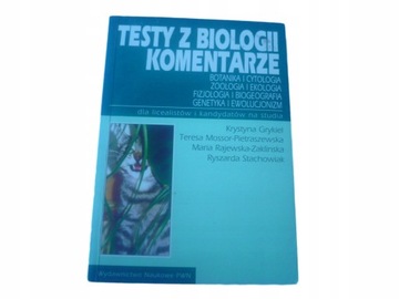 TESTY Z BIOLOGII PWN GRYKIEL - KOMENTARZE MATURA