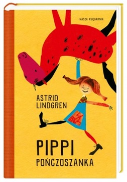 PIPPI POŃCZOSZANKA / ASTRID LINDGREN / TWARDA