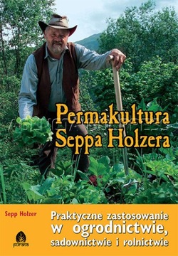 PERMAKULTURA SEPPA HOLZERA