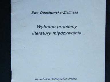 ИЗБРАННЫЕ ПРОБЛЕМЫ ЛИТЕРАТУРЫ МЕЖВОЕННОГО ЗЕЛИНСКОГО