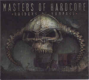 Masters Of Hardcore - Raiders Of Rampage 2xCD