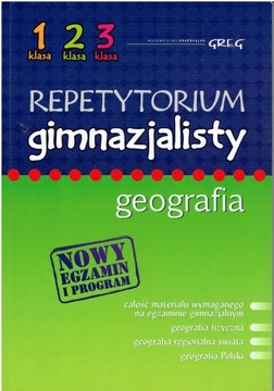 REPETYTORIUM GIMNAZJALISTY GEOGRAFIAI GREG