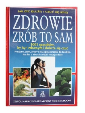 Zdrowie - Zrób to Sam G. Lutosławska