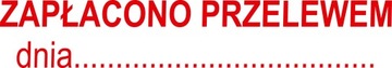 PIECZĄTKA automatyczna ZAPŁACONO PRZELEWEM DNIA - pieczątki