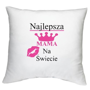 Poduszka - Dla Mamy - Najlepsza mama na świecie