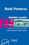 ПУТЕВОДИТЕЛЬ НА КАЯКЕ: РЕКИ ПОМЕРАНИЯ. ЭД. ПАСКАЛЬ