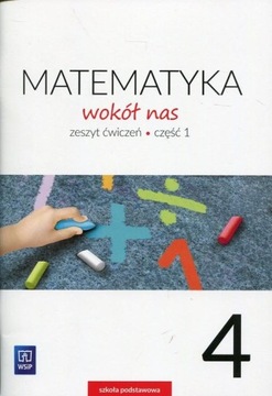 Matematyka wokół nas 4 ćwiczenia 1