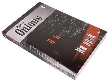 Oliver Onions - Na opak [NOWA] Biblioteka grozy BG