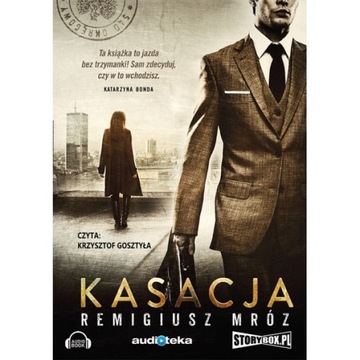 Kasacja - Remigiusz Mróz kryminał audiobook