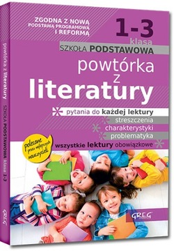 Powtórka z literatury 1-3 szkoła podstawowa GREG