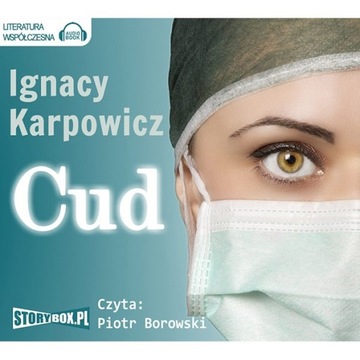 Cud - Ignacy Karpowicz audiobook
