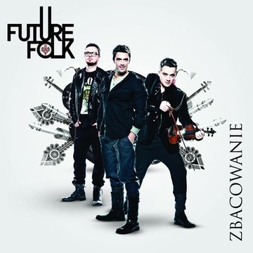 FUTURE FOLK ZBACOWANIE /CD/