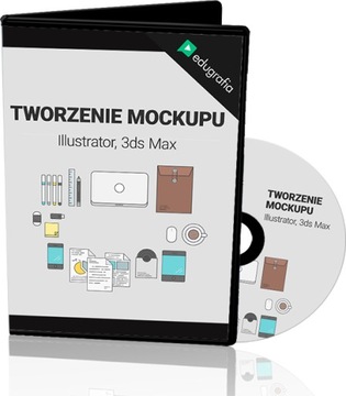 KURS TWORZENIE MOCKUPU ILLUSTRATOR, 3DS MAX - DVD