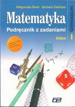 MATEMATYKA 1 / PODRĘCZNIK Z ZADANIAMI M.ŚWIST.