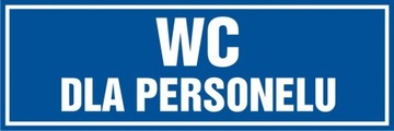 WC dla personelu znak tabliczka 10x30 płyta PCV