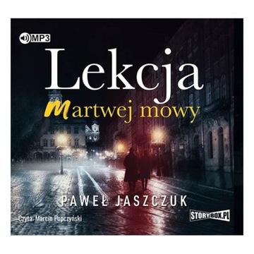 Lekcja martwej mowy -Paweł Jaszczuk M. Popczyński