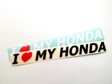 I LOVE MY HONDA ploter naklejka sticker