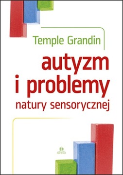 AUTYZM I PROBLEMY NATURY SENSORYCZNEJ integracja