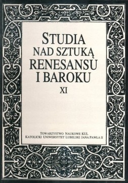 Studia nad sztuką renesansu i baroku XI