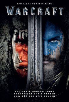 WARCRAFT OFICJALNA POWIEŚĆ FILMU CHRISTIE GOLDEN