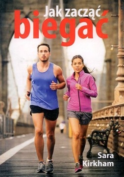 Jak zacząć biegać