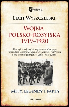 Wojna polsko-rosyjska 1919-1920 Wyszczelski TW NOW