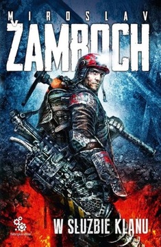W służbie klanu Miroslav Zamboch NOWA