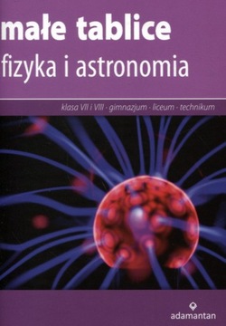 Małe tablice Fizyka i astronomia SP kl.7-8 GIMN LO / 2017