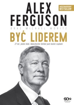 ALEX FERGUSON BYĆ LIDEREM FERGUSON MORITZ