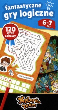 Команда Xplore. Фантастические головоломки для детей 6-7 лет.